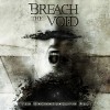 Breach The Void The Monochromatic Era