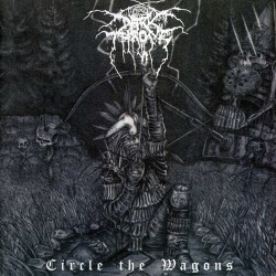 Darkthrone Circle The Wagons