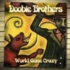 The Doobie Brothers World Gone Crazy