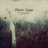 Electric Litany How To Be A Child & Win The War