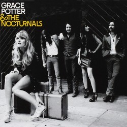 Grace Potter & The Nocturnals Grace Potter & The Nocturnals