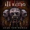Ill Nino Dead New World