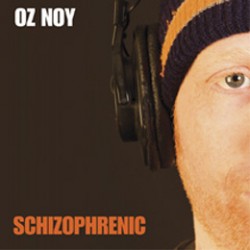 Oz Noy Schizophrenic