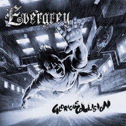 Evergrey Glorious Collision