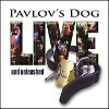 Pavlov's Dog Live & Unleashed