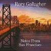 Rory Gallagher Notes From San Francisco