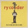 Ry Cooder Pull Up Some Dust And Sit Down