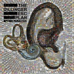 The Dillinger Escape Plan Option Paralysis