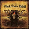 Black Water Rising Black Water Rising