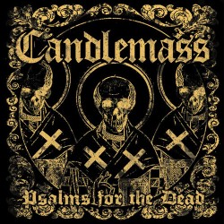 Candlemass Psalms For The Dead