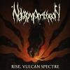 Nekromantheon Rise, Vulcan Spectre