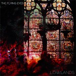 The Flying Eyes - Lowlands