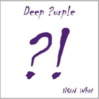 Deep Purple - Now What?!