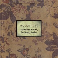 Melentini - Explosions Around, The Desert Inside