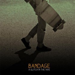 Bandage A Glitch On The Hive (EP)