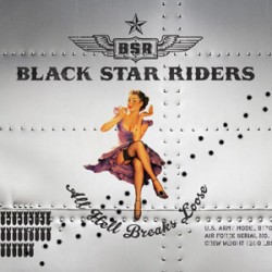 Black Star Riders All Hell Breaks Loose