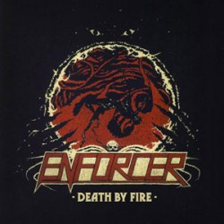 Enforcer Death By Fire