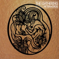 The Gathering Afterwords