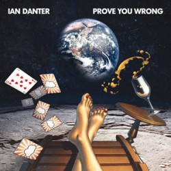 Ian Danter Prove You Wrong