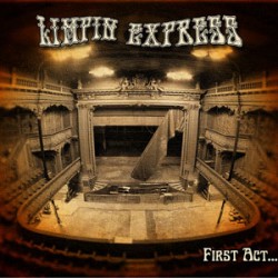 Limpin' Express First Act...
