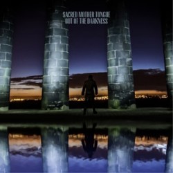 Sacred Mother Tongue Out Of The Darkness