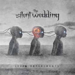 The Silent Wedding Livin Experiments