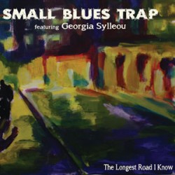 Small Blues Trap feat. Georgia Sylaiou The Longest Road I Know