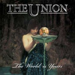 The Union The World Is Yours