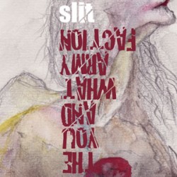 The You And What Army Faction / Anemic Royalty SLIT