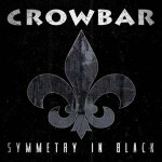 Crowbar - Symmetry In Black