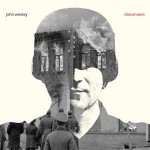 John Wesley - Disconnect