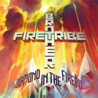 Brother Firetribe - Diamond In The Firepit