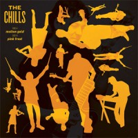 The Chills - Molten Gold
