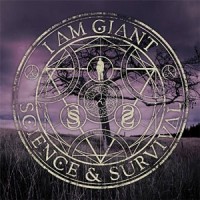I Am Giant - Science & Survival