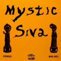 Mystic Siva - Mystic Siva (Reissue)