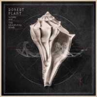 Robert Plant - Lullaby And... The Ceaseless Road