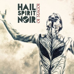 Hail Spirit Noir Oi Magoi
