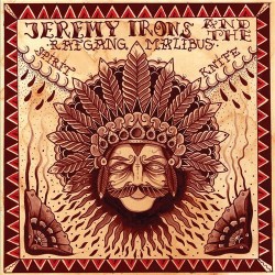 Jeremy Irons & The Ratgang Malibus Spirit Knife