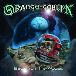 Orange Goblin Back From The Abyss