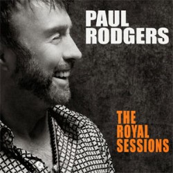 Paul Rodgers The Royal Sessions