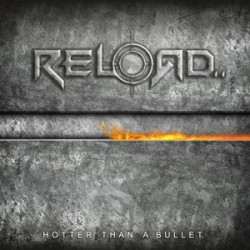Reload Hotter Than A Bullet