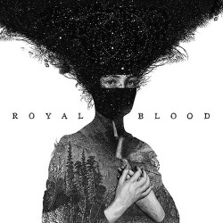 Royal Blood Royal Blood