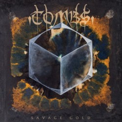 Tombs Savage Gold
