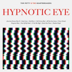 Tom Petty & The Heartbreakers Hypnotic Eye