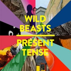 Wild Beasts Present Tense