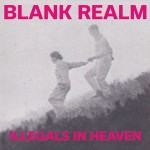 Blank Realm - Illegals In Heaven