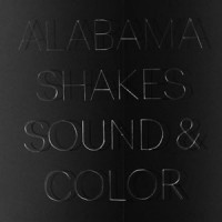 Alabama Shakes - Sound & Color