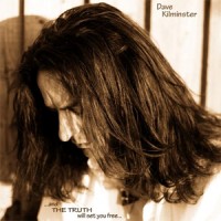 Dave Kilminster - ...And The Truth Will Set You Free...