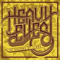 The Heavy Eyes - He Dreams Of Lions