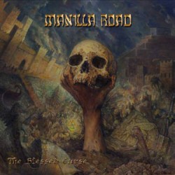 Manilla Road The Blessed Curse